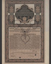 Erste Deutsch Österreichische Staatsanleihe. Deutschösterreichische Staatsanleihe Steuerfreier Vierprozentiger Kündbarer Schatzschein über Eintausend Kronen, No. 032.003