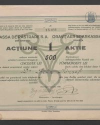 Aktie mit Nominalwert volleingezahltes Kapital von Fünfhundert Lei. No. 15466